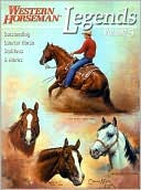 Book cover image of Legends: Outstanding Quarter Horse Stallions and Mares: Volume 5 by Alan Gold