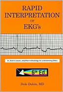 Book cover image of Rapid Interpretation of EKGs by Dale Dubin
