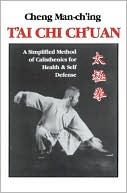 Book cover image of T'AI CHI CH'UAN: A Simplified Method of Calisthenics for Health by Cheng Man Ch'ing