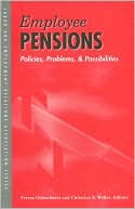 Teresa Ghilarducci: Employee Pensions: Policies, Problems, and Possibilities