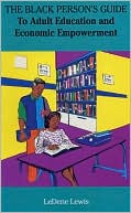 Book cover image of Black Person's Guide: To Adult Education and Economic Empowerment by LeDene Lewis