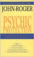 John Roger: Psychic Protection