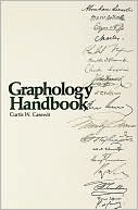 Curtis W. Casewit: Graphology Handbook