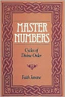 Faith Javane: Master Numbers: Cycles of Divine Order