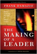 Book cover image of The Making of a Leader by Frank Damazio