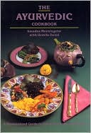 Amadea Morningstar: Ayurvedic Cookbook