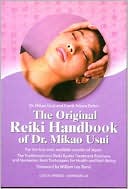 Mikao Usui: Original Reiki Handbook of Dr. Mikao Usui