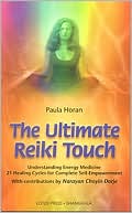 Paula Horan: Ultimate Reiki Touch
