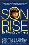 Alan Kaufman: Son-Rise: The Miracle Continues