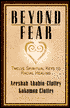 Book cover image of Beyond Fear: Twelve Spiritual Keys to Racial Healing by Aeeshah Ababio-Clottey