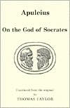 Apuleius: Apuleius on the God of Socrates