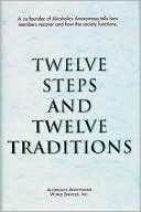Book cover image of Twelve Steps and Twelve Traditions by AA AA Services