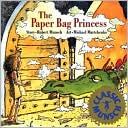 Book cover image of Paper Bag Princess by Robert N. Munsch
