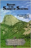 William F. Cass: Return to the Summit of Scouting/a Scouter's Midlife Journey Back to Philmont