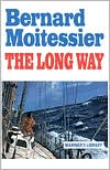 Book cover image of The Long Way by Bernard Moitessier