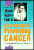 Book cover image of Family Doctor's Guide to Understanding and Preventing Cancer: Environmental Risks and Solutions by Sita R. Kaura