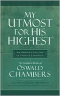 Oswald Chambers: My Utmost/His Highest-Updated HB