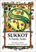 Book cover image of Sukkot: A Family Seder by Judith Z. Abrams