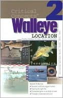 Book cover image of Walleye Location: Finding Walleyes in Lakes, Rivers, and Reservoirs: Expert Advice from North America's Leading Authority on Freshwater (Critical Concepts Series 2, Book 2) by Stange