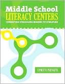Prevatte: Middle School Literacy Centers: Connecting Struggling Readers to Literature