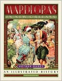 Book cover image of Mardi Gras in New Orleans: An Illustrated History by Arthur Hardy