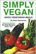 Book cover image of Simply Vegan: Quick Vegetarian Meals by Debra Wasserman