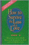 Book cover image of How to Survive the Loss of a Love by Melba Colgrove