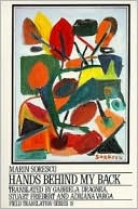Marin Sorescu: Hands behind My Back: Selected Poems