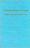 Book cover image of A Handbook of Estonian Nouns, Adjectives and Verbs, Vol. 163 by Harri William Murk