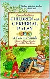 Book cover image of Children with Cerebral Palsy: A Parents' Guide by Elaine Geralis