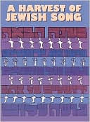 Book cover image of Harvest of Jewish Song by Hal Leonard Corp.
