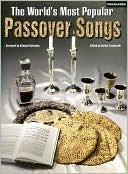 Book cover image of The World's Most Popular Passover Songs: Piano/Vocal/Guitar: (Sheet Music) by Edward Kalendar
