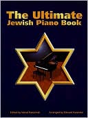 Book cover image of The Ultimate Jewish Piano Book: (Sheet Music) by Edward Kalendar