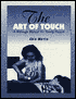 Chia Martin: The Art Of Touch: A Massage Manual for Young People