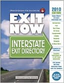 TL Enterprises: 2010 Exit Now: Interstate Exit Directory