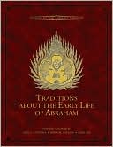 Book cover image of Traditions about the Early Life of Abraham by John A. Tvedtnes