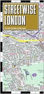 Streetwise Maps: Streetwise London Map - Laminated City Center Street Map of London, England - Folding Pocket Size Travel Map With Metro