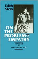 Edith Stein: On the Problem of Empathy (Collected Works of Edith Stein Series Volume 3)