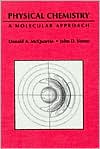 Book cover image of Physical Chemistry: A Molecular Approach by Donald A. McQuarrie