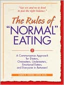 Karen R. Koenig: The Rules of Normal Eating