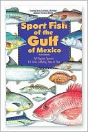 Book cover image of Sport Fish of the Gulf of Mexico by Vic Dunaway