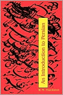 Book cover image of An Introduction To Persian (3rd Edition) by Wheeler M. Thackston