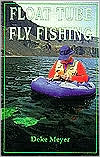 Deke Meyer: Float Tube Fly Fishing