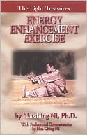 Book cover image of Eight Treasures: Energy Enhancement Exercises by Maoshing Ni
