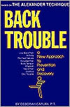 Deborah Caplan: Back Trouble: A New Approach to Prevention and Recovery