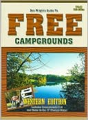 Don Wright: Guide to Free Campgrounds-West: Includes Campgrounds $12 and Under in the 17 Western States