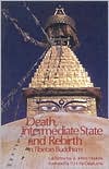 Book cover image of Death, Intermediate State and Rebirth: In Tibetan Buddhism by Lati Rinpoche