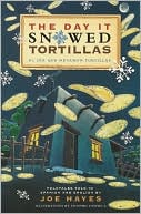 Book cover image of The Day It Snowed Tortillas / El dia que nevo tortilla: Folk Tales Retold by Joe Hayes by Joe Hayes