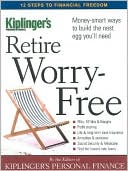 Book cover image of Retire Worry-Free by Kiplinger's Personal Finance Magazine