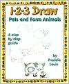 Book cover image of 1-2-3 Draw Pets and Farm Animals by Freddie Levin